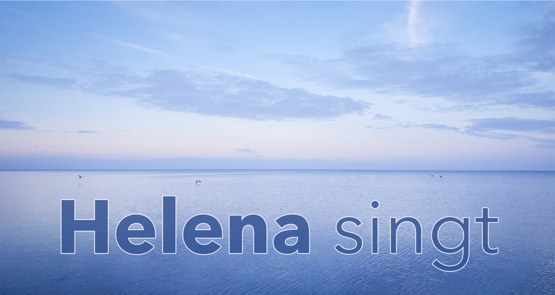 Helena singt - Ostsee Horizont Sonnenaufgang